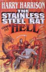 The Stainless Steel Rat Goes to Hell