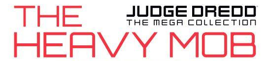 Judge Dredd  - The Mega Collection: The Heavy Mob