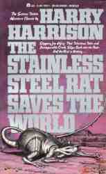 The Stainless Steel Rat Saves the World