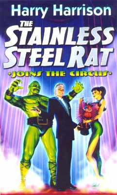 The Stainless Steel Rat Joins the Circus