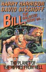 Bill, the Galactic Hero on the Planet of Ten Thousand Bars