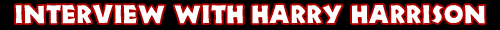 Interview with Harry Harrison