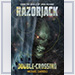 Razorjack: Double-Crossing