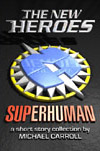 Collection 1: The New Heroes: Superhuman