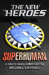 Collection 1: The New Heroes: Superhuman