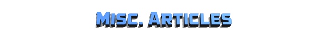 Miscellaneous Articles