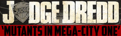 Judge Dredd: Mutants in Mega-City One graphic novel